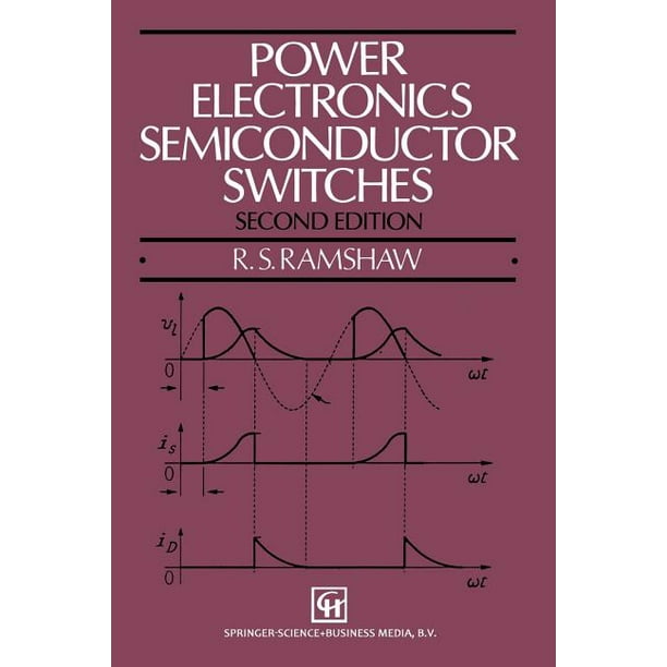 Power Electronics Semiconductor Switches (Edition 2) (Paperback