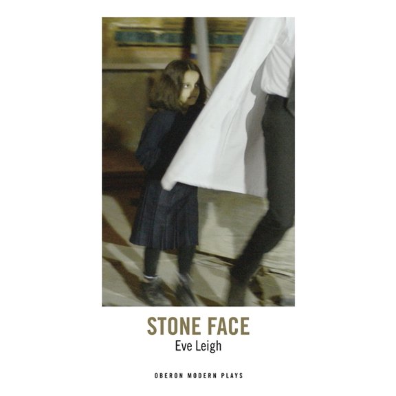 Oberon Modern Plays Stone Face, (Paperback)