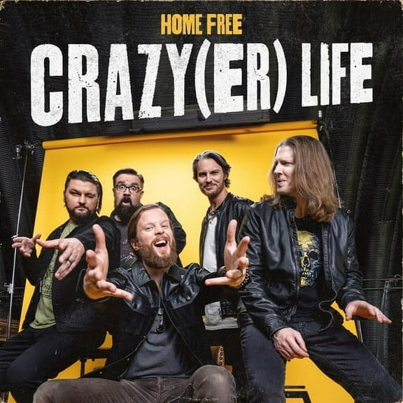 Home Free - Crazy(er) Life CD