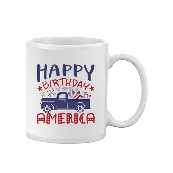 Happy Birthday America! Mug - Image by Shutterstock,