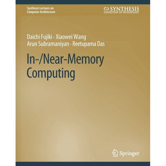 Synthesis Lectures on Computer Architect In-/Near-Memory Computing, (Paperback)