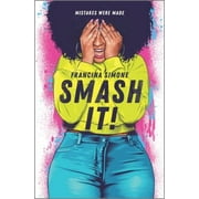 Smash It!, Pre-Owned (Hardcover)