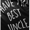 thumbnail image 5 of I Have The Best Uncle Adorable Toddler Boy Girl T Shirt Infant Toddler Brisco Brands 6M, 5 of 6