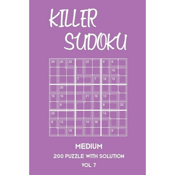 Killer Sudoku Medium 200 Puzzle With Solution Vol 7: 9x9, Advanced sumoku Puzzle Book, 2 puzzles per page, (Paperback)