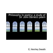 Philosophy in Poetry; A Study of Sir John Davies's Poem