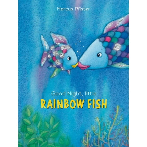 Rainbow Fish Good Night, Little Rainbow Fish, Book 7, (Paperback)