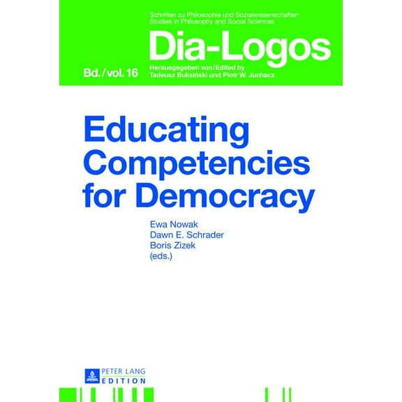 Dia-Logos Educating Competencies for Democracy, Book 16, (Hardcover)