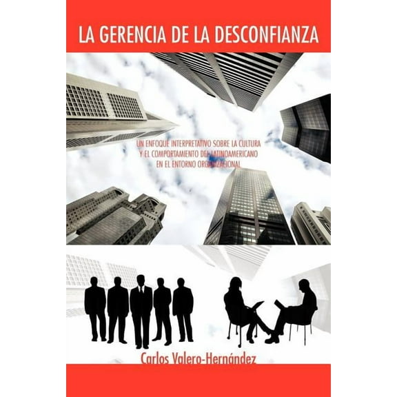 La Gerencia de la Desconfianza (Paperback)