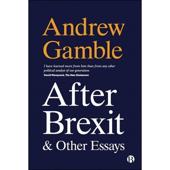 After Brexit and Other Essays, (Hardcover)