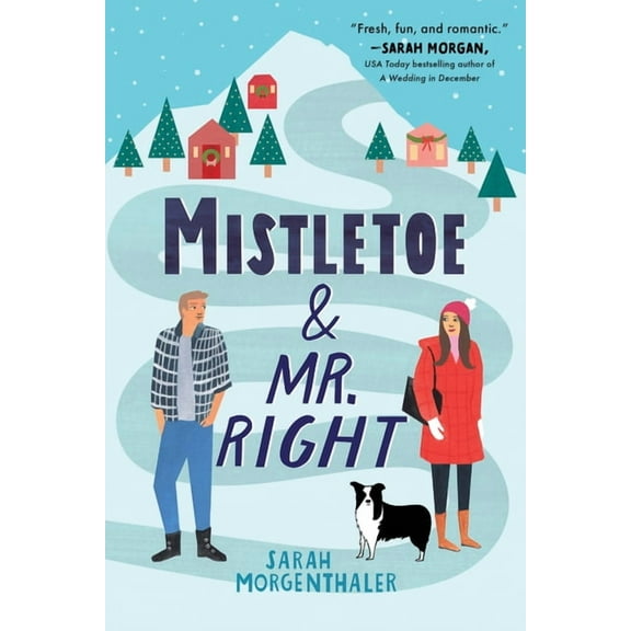 Mistletoe and Mr. Right