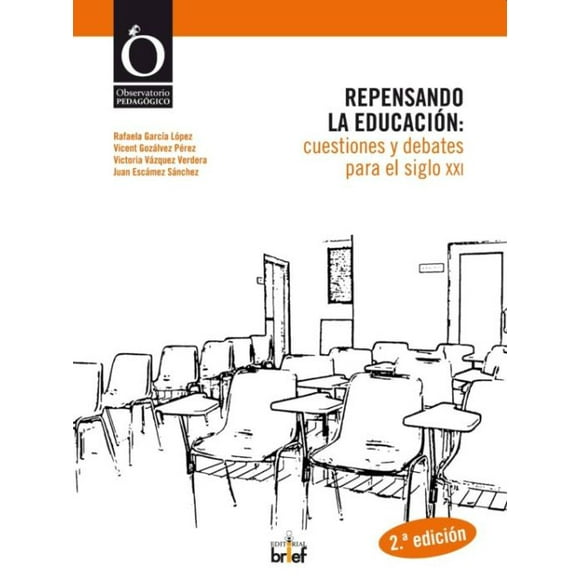 Repensando la educación: cuestiones y debates para el siglo XXI