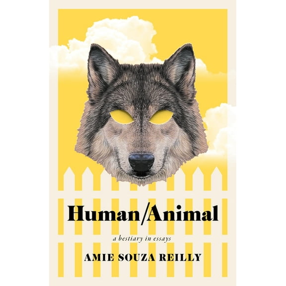 Life Writing Human/Animal: A Bestiary in Essays, (Paperback)