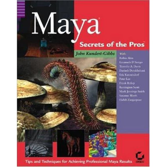 Pre-Owned Maya: Secrets of the Pros with CDROM (Paperback) 0782140556 9780782140552
