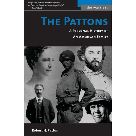 Warriors Pattons: A Personal History of an American Family, (Paperback)