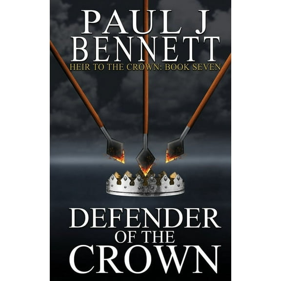 Heir to the Crown Defender of the Crown, Book 7, (Paperback)