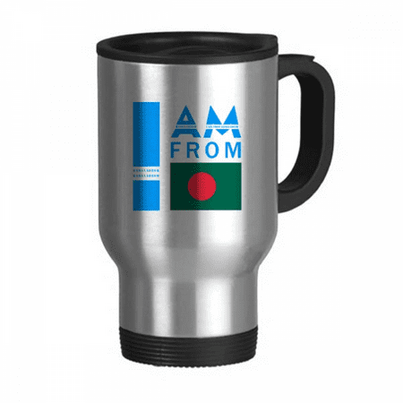 

I Am From Bangladesh Art Deco Fashion Travel Mug Flip Lid Stainless Steel Cup Car Tumbler Thermos