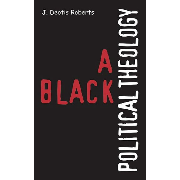 A Black Political Theology (Paperback)