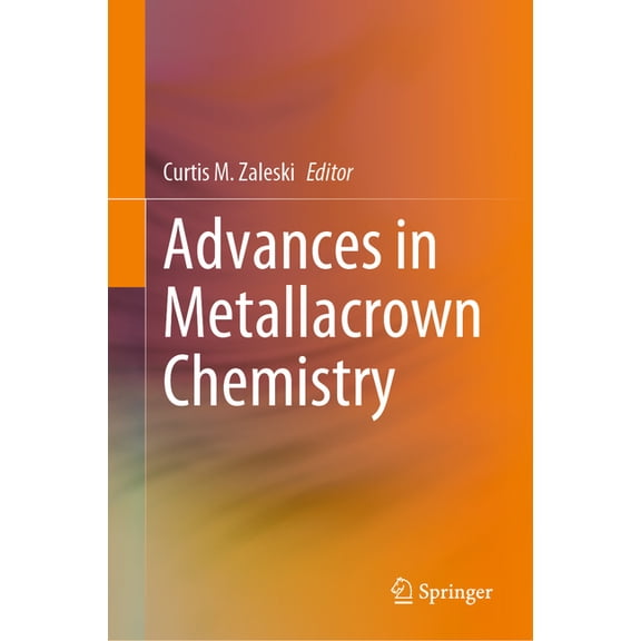 Advances in Metallacrown Chemistry, (Hardcover)
