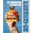 thumbnail image 1 of Pre-Owned Fermenter : DIY Fermentation for Vegan Fare, Including Recipes for Krauts, Pickles, Koji, Tempeh, Nut- & Seed-Based Cheeses, Fermented Beverages & What to Do with Them (Paperback), 1 of 1