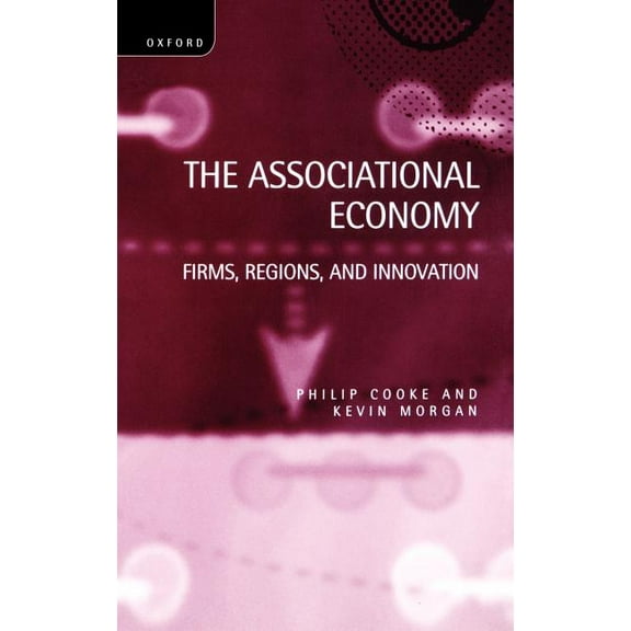 The Associational Economy, (Hardcover)