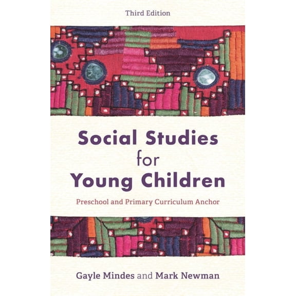 Social Studies for Young Children: Preschool and Primary Curriculum Anchor, (Hardcover)
