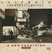 Columbia Country Classics, Vol.5: A New Tradition