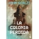 thumbnail image 1 of La colonia perdida, de Scalzi, John, Booket, Blanda, 2026, 1 of 3