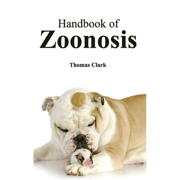 Handbook of Zoonosis, (Hardcover)