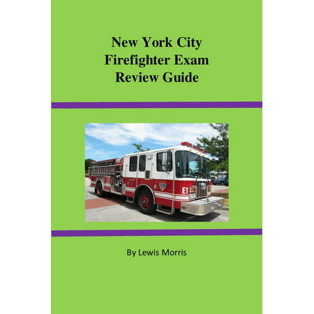 New York City Firefighter Exam Review Guide -