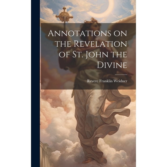 Annotations on the Revelation of St. John the Divine (Hardcover)