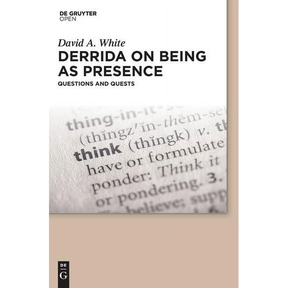 Derrida on Being as Presence (Hardcover)