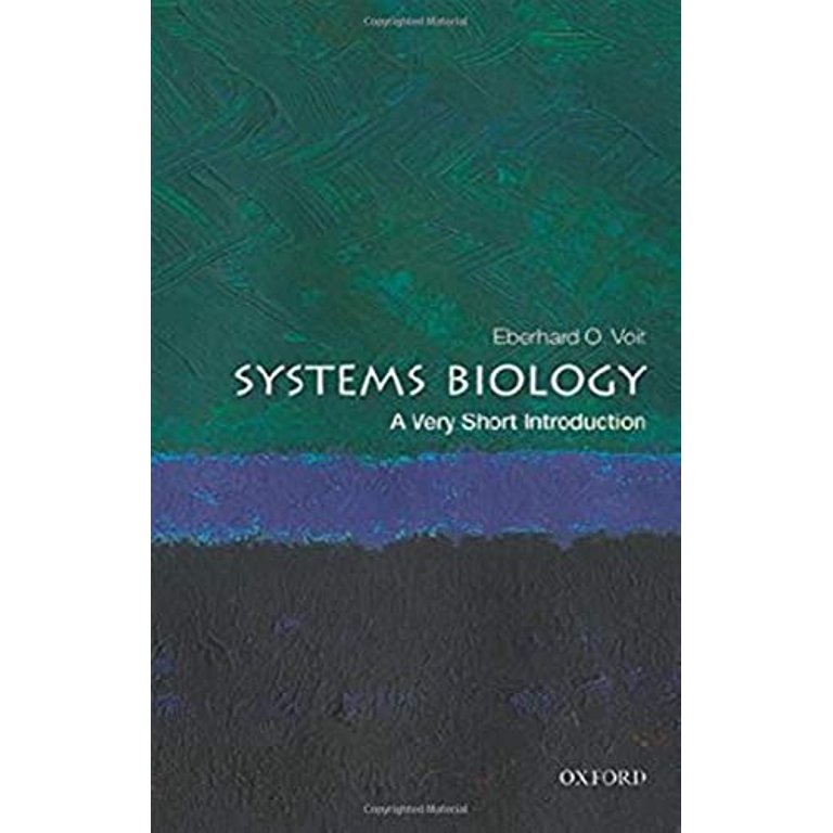 Very Short Introductions Systems Biology: A Very Short