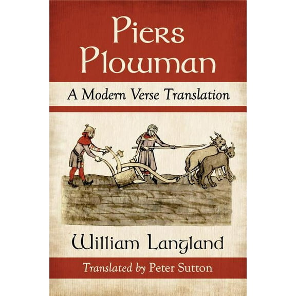 Piers Plowman: A Modern Verse Translation, (Paperback)