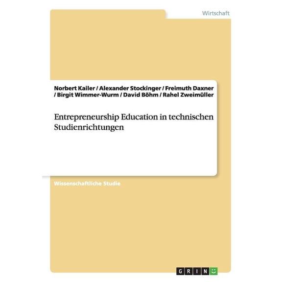 Entrepreneurship Education in technischen Studienrichtungen, (Paperback)