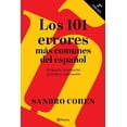 thumbnail image 1 of Libro Los 101 Errores Mas Comunes Del Español Tapa Blanda, Autor Sandro Cohen, Editorial Planeta Mexico, 1 of 2