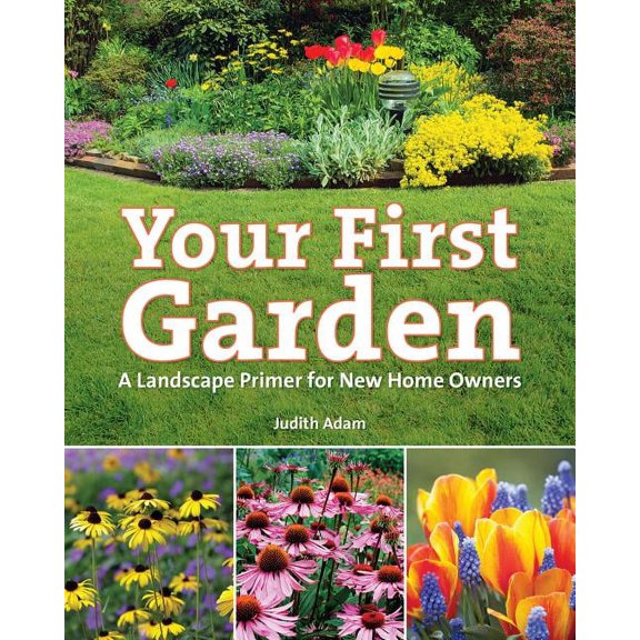 YOUR FIRST GARDEN