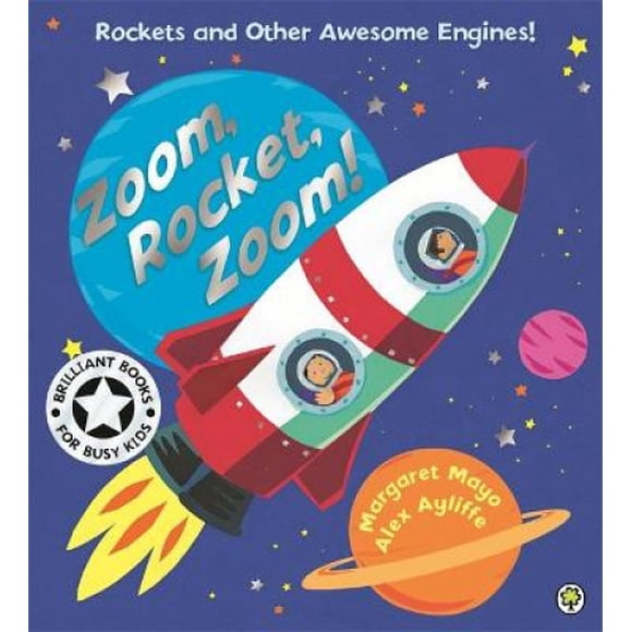 Awesome Engines: Zoom, Rocket, Zoom! (Awesome Engines)