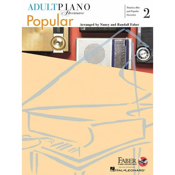 Adult Piano Adventures Popular Book 2 Piano Sheet Music Timeless Hits & Favorites for Beginners Includes Hey Jude, B, (Paperback)