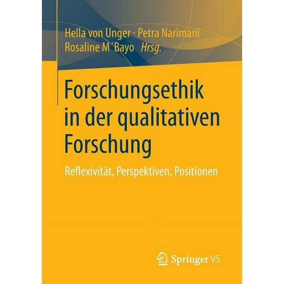 Forschungsethik in Der Qualitativen Forschung: Reflexivität, Perspektiven, Positionen, (Paperback)