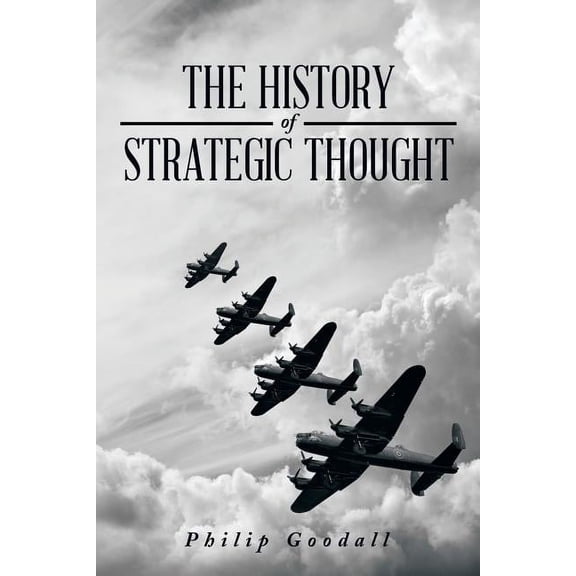 The History of Strategic Thought