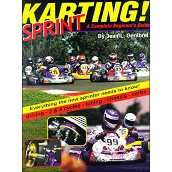 Pre-Owned Sprint Karting: A Complete Guide (Paperback) 0966912012 9780966912012