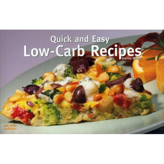 Quick and Easy Low Carb Recipes (Paperback)