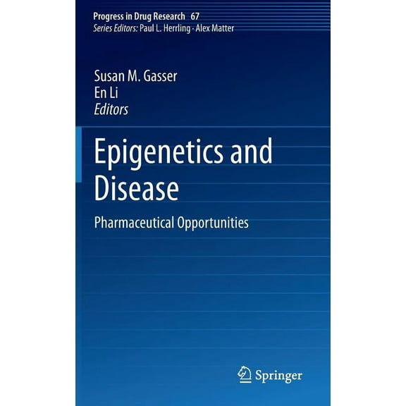 Progress in Drug Research Epigenetics and Disease: Pharmaceutical Opportunities, Book 67, (Hardcover)