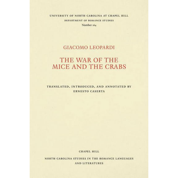 North Carolina Studies in the Romance La The War of the Mice and the Crabs, Book 164, (Paperback)