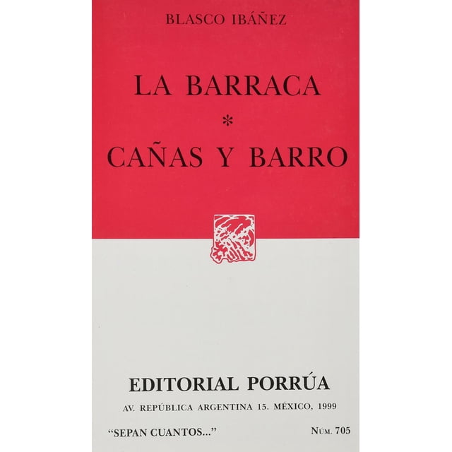 La barraca · Cañas y barro Editorial Porrúa 9789700715803