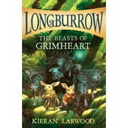 Longburrow: The Beasts of Grimheart (Hardcover)