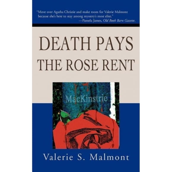 Death Pays the Rose Rent