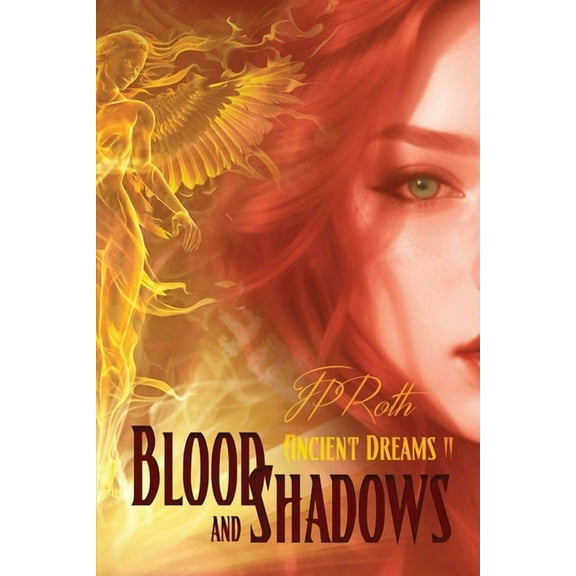 Ancient Dreams Blood and Shadows, Book 2, (Paperback)