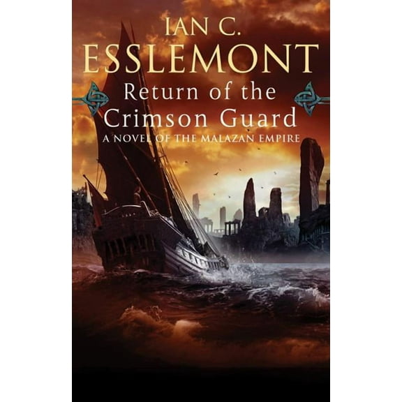 Novels of the Malazan Empire Return of the Crimson Guard, Book 2, (Paperback)
