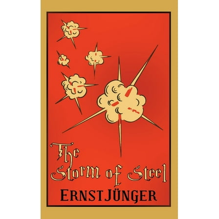 The Storm of Steel, (Hardcover)